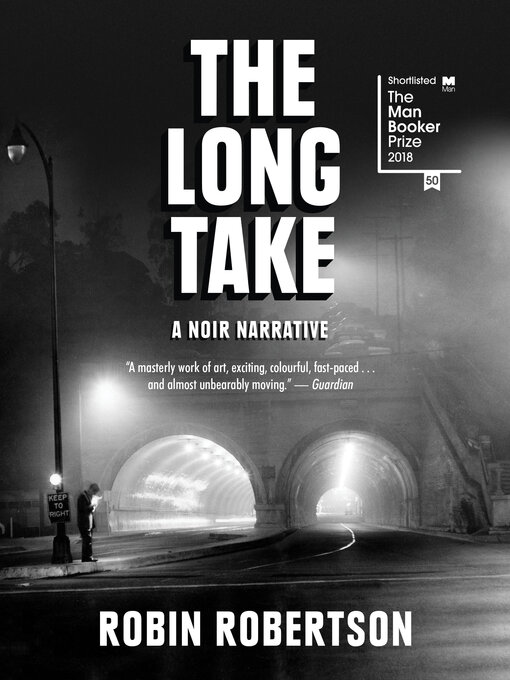 Title details for The Long Take by Robin Robertson - Available